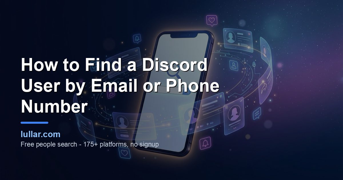 How to Find a Discord User by Email or Phone Number (2026) — illustrated guide on Lullar