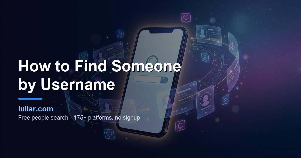 How to Find Someone by Username (2026 Guide) — illustrated guide on Lullar