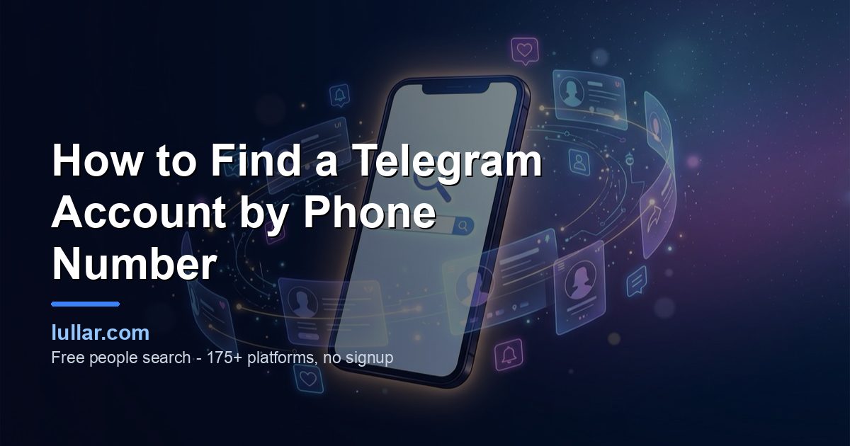 How to Find a Telegram Account by Phone Number (2026) — illustrated guide on Lullar