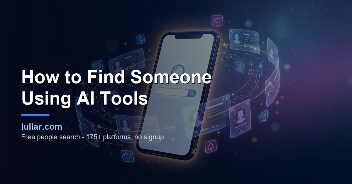 How to Find Someone Using AI Tools (2026 Guide) — illustrated guide on Lullar