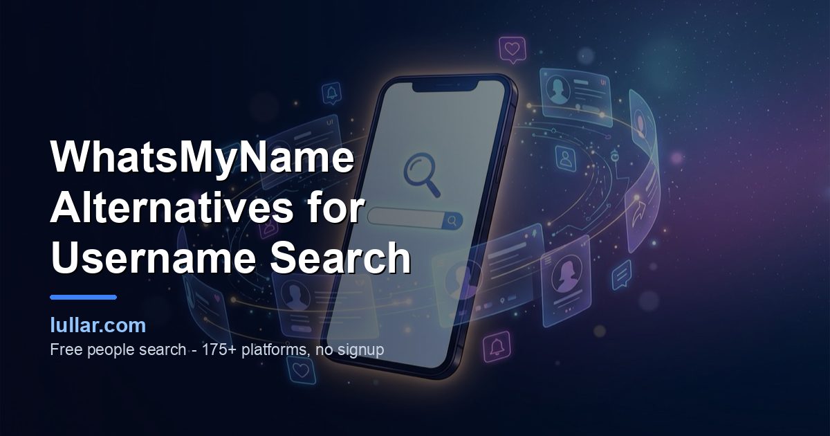 WhatsMyName Alternatives for Username Search (2026) — illustrated guide on Lullar